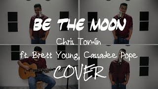 Chris Tomlin - Be The Moon ft. Brett Young, Cassadee Pope | COVER by Neil Umwi | SHILLONG | INDIA