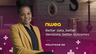 MAP is like a symphony. A phenomenal, reliable partnership in Midlothian ISD