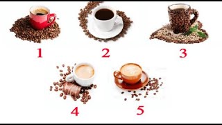 ТЕСТ: Выбери кофе и узнай сильные стороны характера и уникальные способности