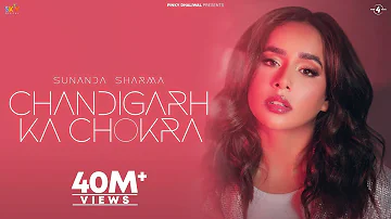 Chandigarh Ka Chokra (Official Video) Sunanda Sharma | Raj Ranjodh | New Punjabi Songs 2023