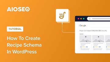 How To Create Recipe Schema in WordPress