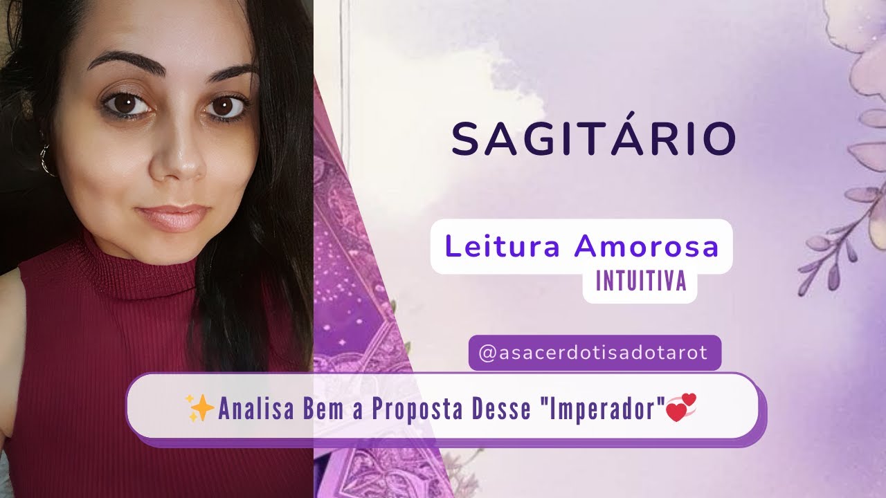 ✨️SAGITÁRIO|AMOR|💞Analisa Bem a Proposta Desse 
