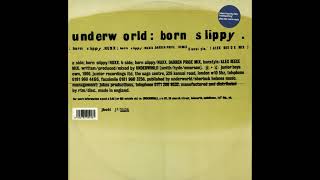 Underworld / Born Slippy .NUXX 12インチ US Underworld - Born Slippy Nuxx 2003 - Amazon.com Music