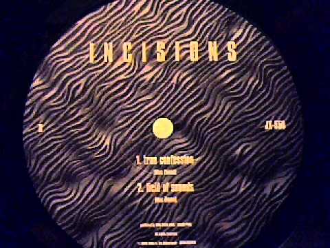 Incisions - True Confession