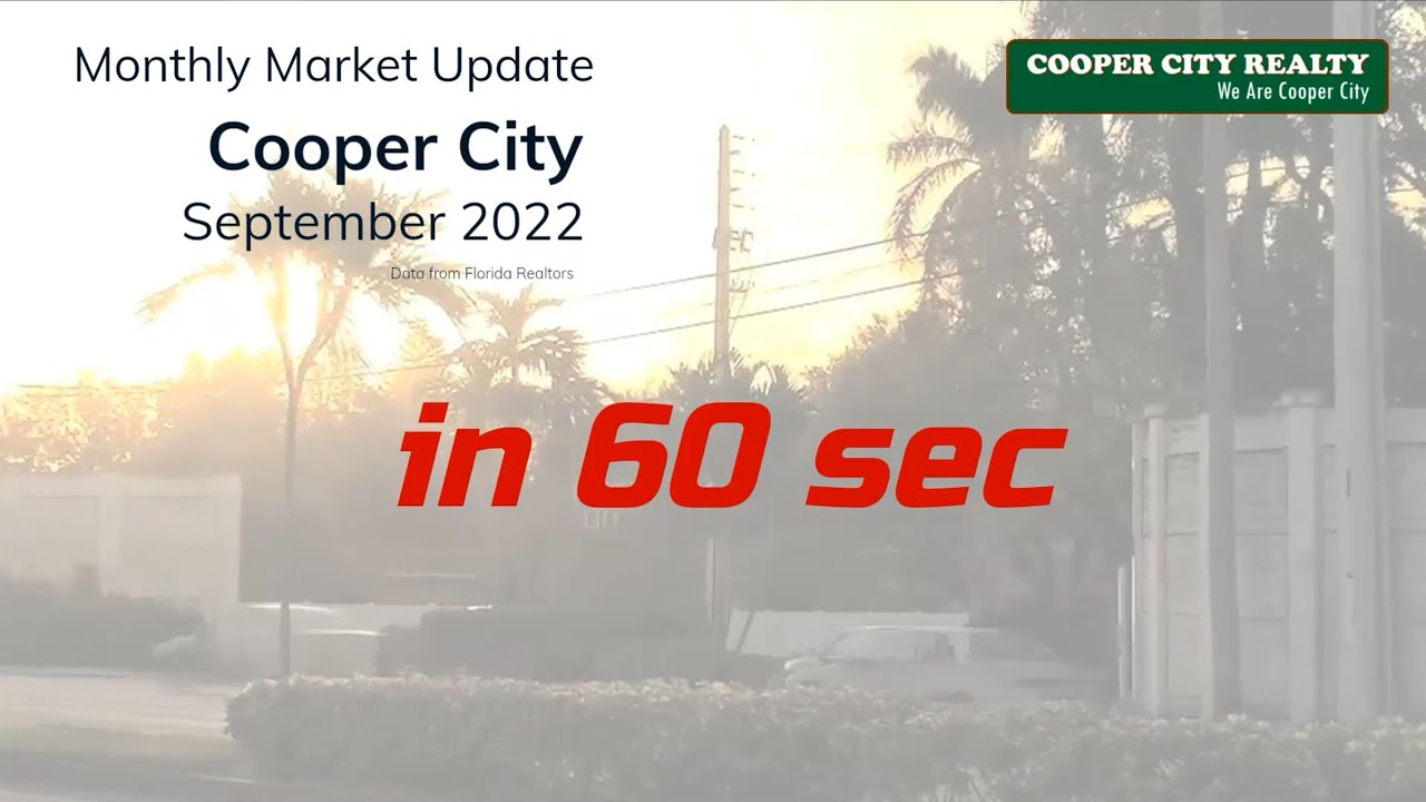 Cooper City September 2022 Market Report In 60 Seconds