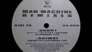 Man Machine - Shout (Live At The Alpha Centauri Cyberbowl)