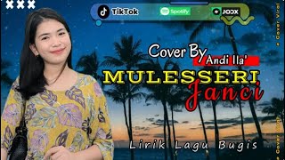 Lagu Bugis Viral 2024  | MULESSERI JANCI |  Bugis Video Musik Lirik