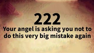 🧚222🌈Your Angel Is Asking You Not To Do This Very Big Miracle Again🦋