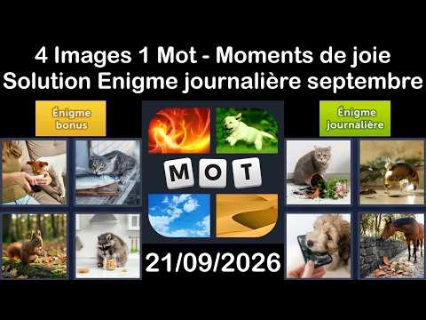 4 Images 1 Mot - SOLUTION 21 septembre 2026 - Moments de joie - Énigme Journalière + Énigme Bonus