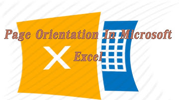 Page Orientation In Microsoft Excel, By Office Tutorial
