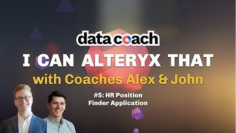 HR POSITION FINDER APPLICATION | I CAN ALTERYX THAT