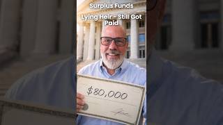 Surplus Funds: Lying Heir, Still Got Paid