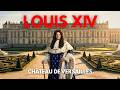 L Histoire Complète De Louis XIV Et Du Château De Versailles En 20 Minutes 