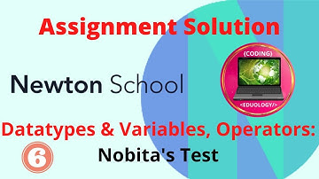 Newton School Assignment Answer | Nobita