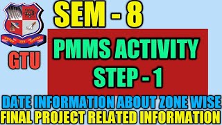 GTU PMMS SEM 8 | What to do in sem 8 | zone wise detail |  8 sem final project gtu pmms | screenshot 1