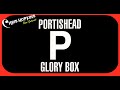 Ep 55 portishead  glory box  bass cover includes online and downloadable tab
