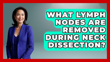 What Lymph Nodes Are Removed During Neck Dissection? - The Operating Table