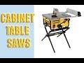 Best Cabinet Table Saws Reviews 2018 - Cabinet Table Saws To Purchase Best Cabinet Table Saws Reviews 2018 - Cabinet Table Saws To Purchase