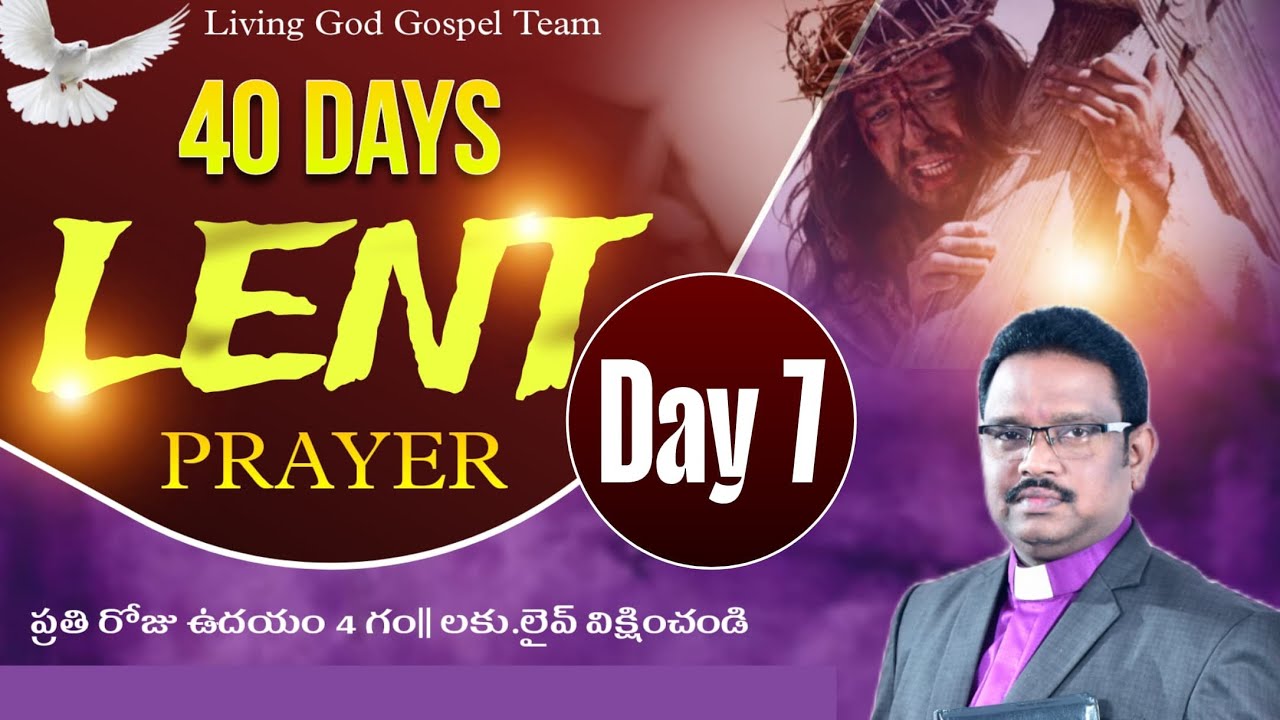 40 DAYS LENT PRAYER DAY 7 || LIVING GOD GOSPEL TEAM || RE.DR.M ...
