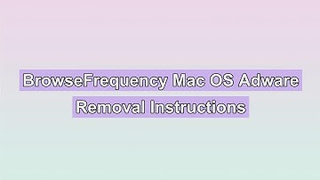 BrowseFrequency Mac Adware Removal Guide