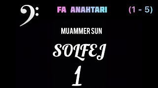 Muammer Sun Solfej 1 Fa Anahtarı 1 - 5 70 Bpm