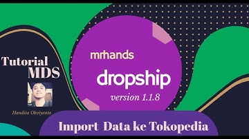 Cara Import Produk / Upload ke Tokopedia Mass Upload - Tutorial MDS