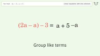 Solve 2a-3=a+5: Linear Equation Video Solution | Tiger Algebra