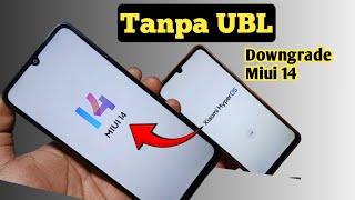 How to Downgrade Hyperos to Miui 14 Without Ubl