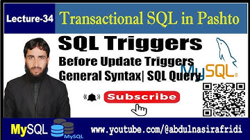 Lecture-34| Triggers | Before Update Table Triggers in MySQL in Pashto