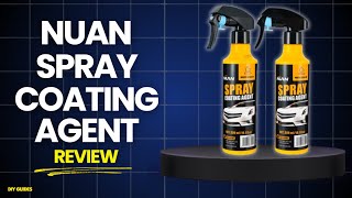 Nuan Spray Coating Agent Review Scam Or Legit? Does It Work?