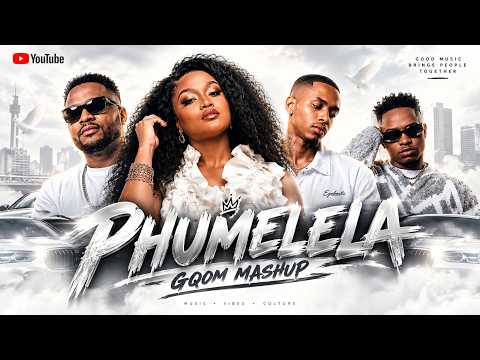 Phumelela (Gqom Mash-up) Feat. Skillz, Zeh Mcgeba & Simmy
