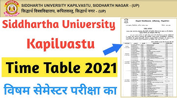 Siddhartha University Kapilvastu Time Table 2021 || Siddhartha Nagar University Exam TimeTable  2021