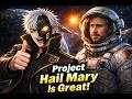 Project Hail Mary Review – THIS Is Real Sci-Fi Again!