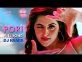 Dana Kata Pori | Rokto | Pori Moni | Kanika Kapoor | DJ SYK & DJ ARIF