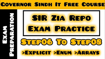 Sir Zia Repo Practice Setp06 to Step08 | Explicit | Enum | Arrays | Exam Preparation