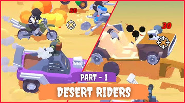 Desert Riders: Car Battle Game | Gameplay Walkthrough | Part (1) | (Ios - Android) 3D Mobile Games