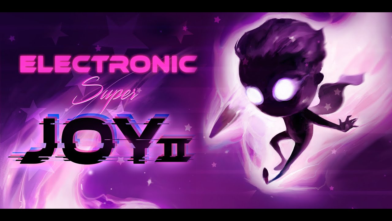 Electronic Super Joy 2 первая часть прохождения