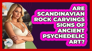 Are Scandinavian Rock Carvings Signs Of Ancient Psychedelic Art? - Unmapping Scandinavia