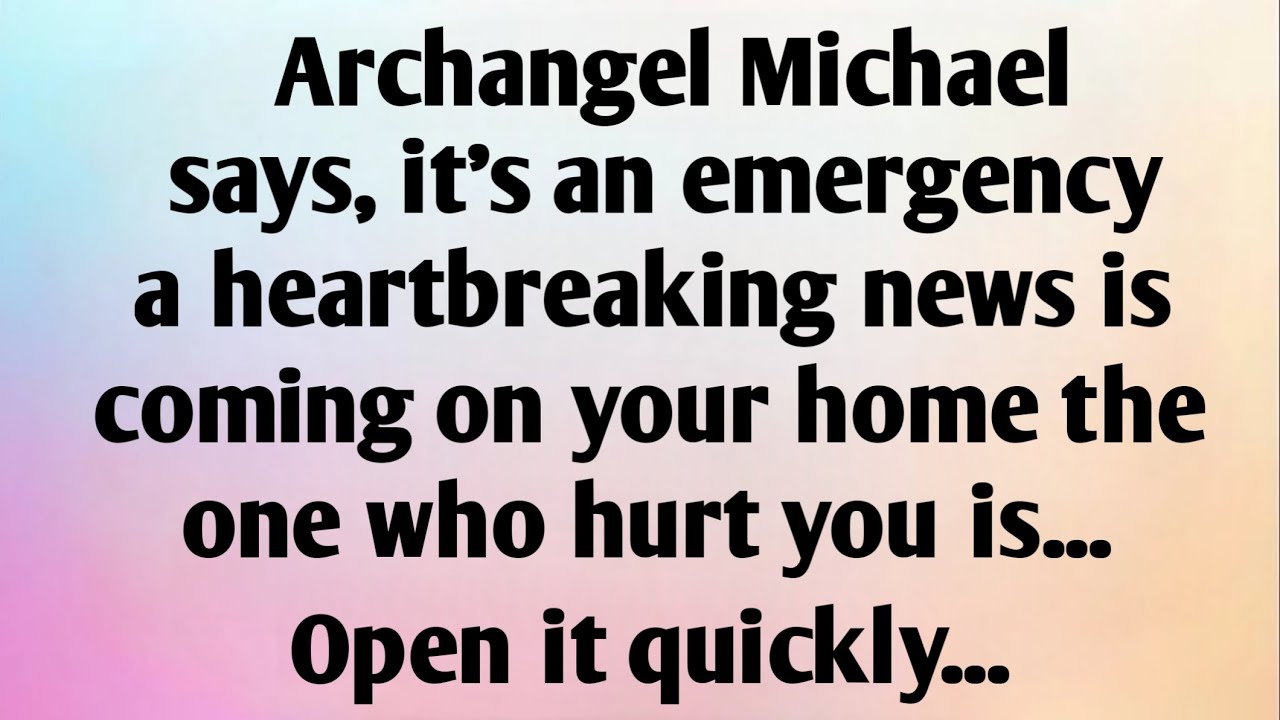 ARCHANGEL MICHAEL SAYS, IT'S AN...
