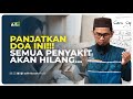 Lakukan Doa Ini Semua Penyakit Akan Hilang - Ustadz Adi Hidayat