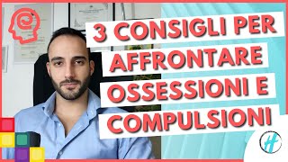 Disturbo Ossessivo Compulsivo 3 Consigli Per Affrontare Ossessioni E Compulsioni