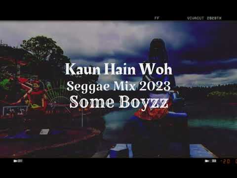 Kaun Hain Woh Ft. Bahubali: The Begining - Seggae Remix 2023 - Some Boyzz