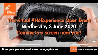 Haringey Sixth Form College's #H6Experience Virtual Open Event - 2020