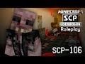 SCP 106's CONTAINMENT BREACH!  (Minecraft SCP Roleplay)