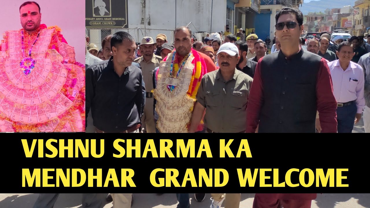 MENDHAR MAIN VISHNU SHARMA KA GRAND WELCOME, KON HAI VISHNU SHARMA ...