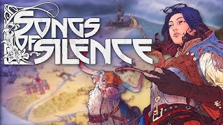 A Unique Blend of Story, Kingdom Building, and Real Time Strategy - Songs of Silence