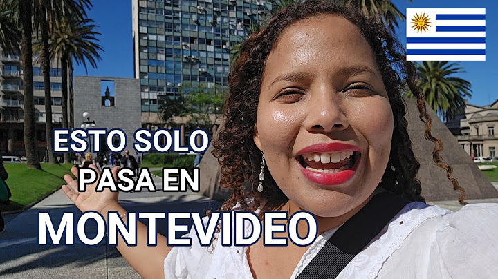 MI PRIMERA VEZ EN URUGUAY 🇺🇾😱 ¿QUÉ TAL ME PARECIÓ? Así es Montevideo