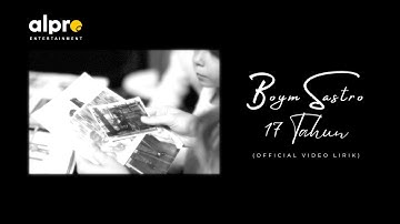 Boym Sastro - 17 Tahun (Official Lyric Video)