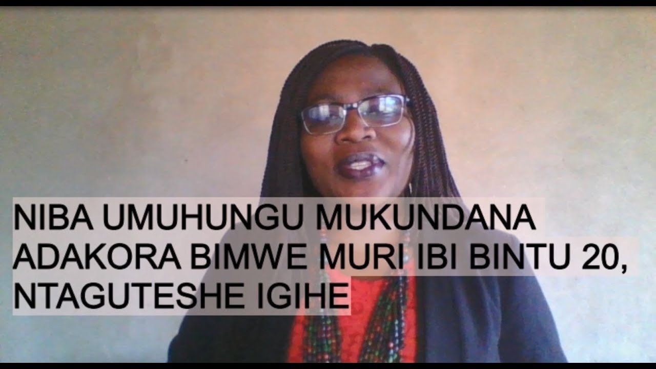 Ibintu 20 biranga umusore uzubaka urugo