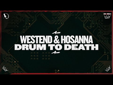 Westend feat. HOSANNA - Drum Death (Extended Mix)